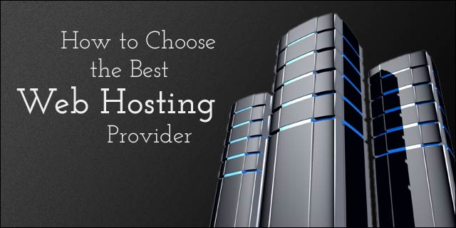 How to Choose Best Web Hosting Provider?