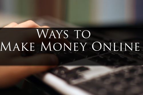 How to Make money Online-20 Ideas