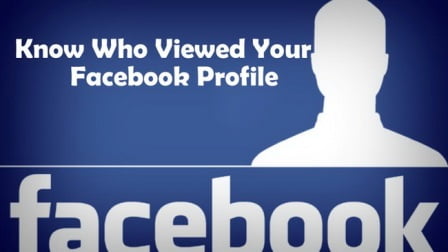 How to Know, Who Visited Our Facebook Profile
