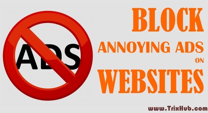 How to Easily Block Annoying Ads on Websites: YouTube, PopUp, Banner All