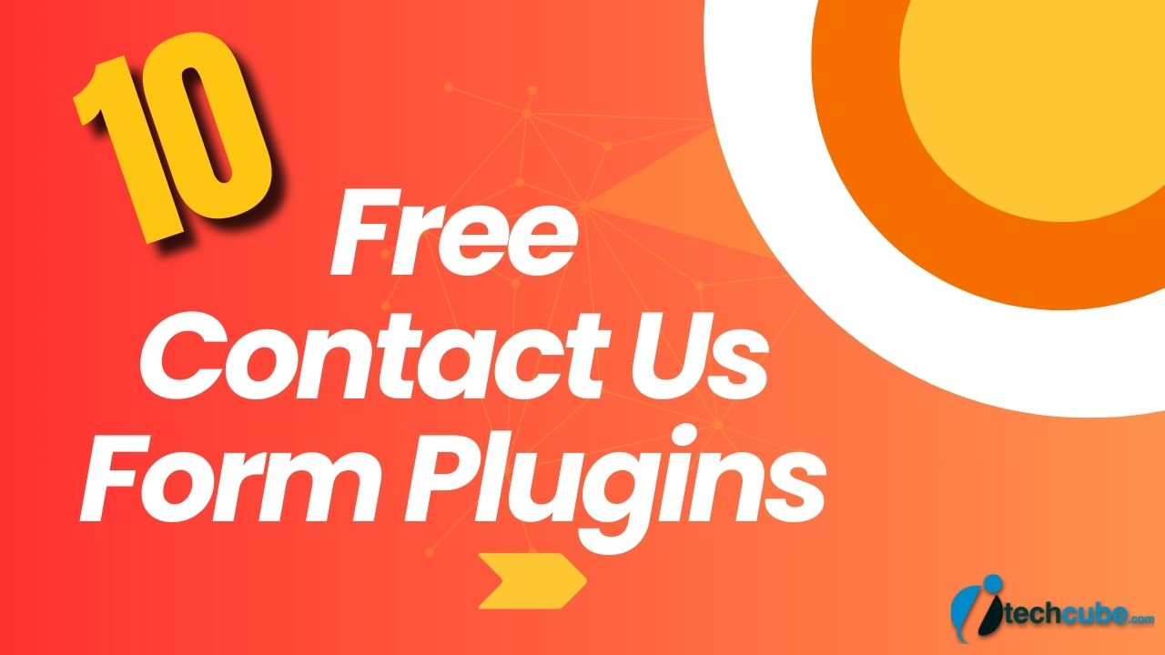 10+ Best Free Contact Us Form Plugins For WordPress Contact Us Form Plugins
