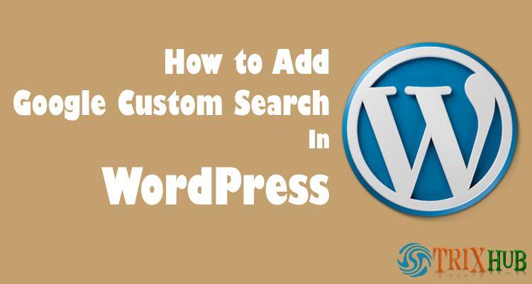 Google Custom Search In WordPress