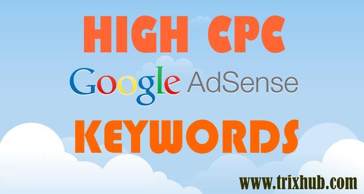 Google Adsense Highest Paying CPC Keywords List 2016