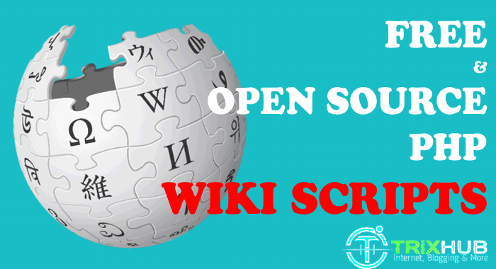 4 Free and Open Source PHP Wiki Scripts to Build Wikipedia Type Portal