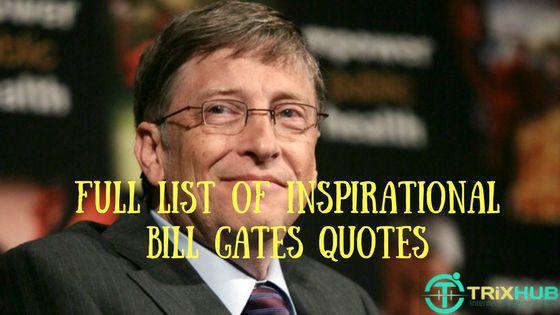 Complete List of Inspirational Bill Gates Quotes on Business, Leadership, Technology, Life