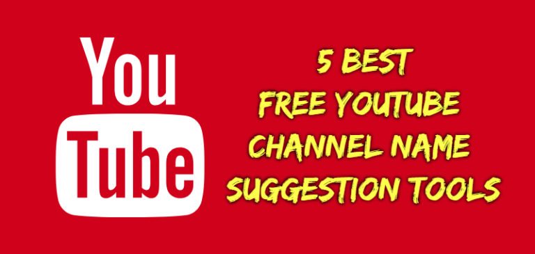 Top 5 Best Free YouTube Channel Name Suggestion Tools/ Generators 2018