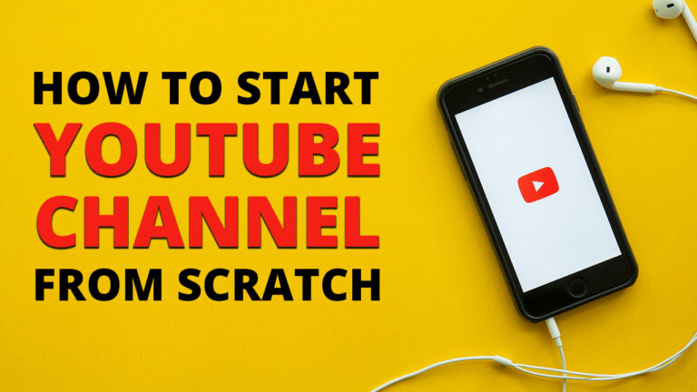 5 Things you’ll need to start your YouTube Channel from Scratch