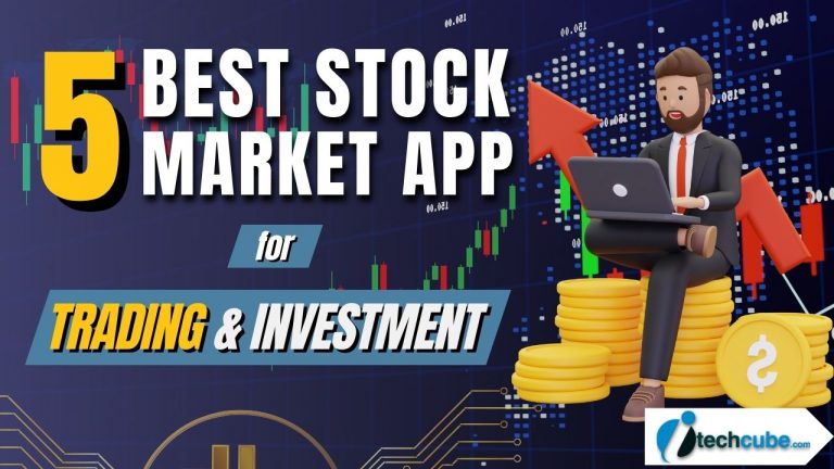 5 Best Stock Market App for Trading and Investment in 2025