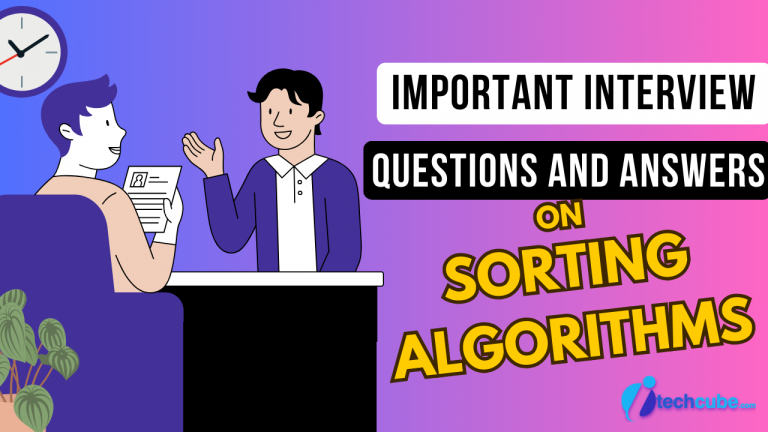 10 Important Interview Questions on Sorting Algorithms