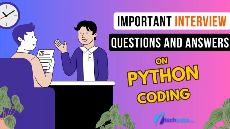 10 Important Python Coding Interview Questions with Answers
